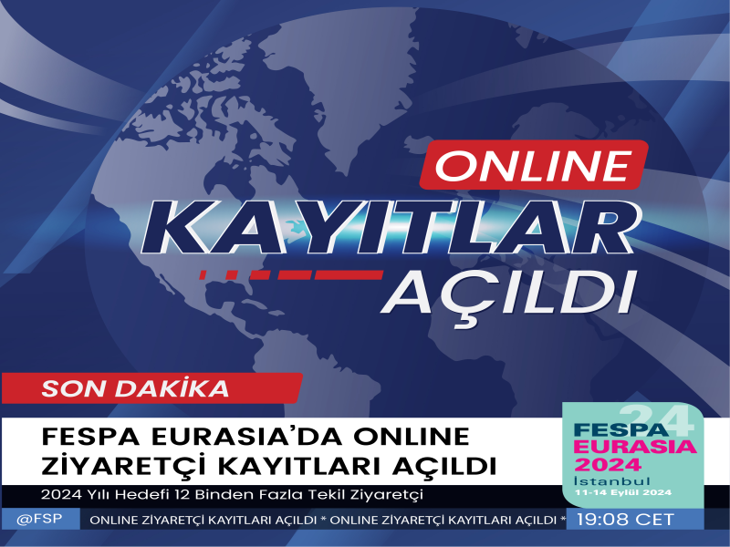FESPA Eurasia için ücretsiz online kayıt başladı!
